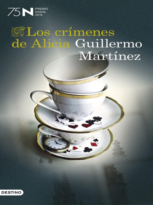Title details for Los crímenes de Alicia by Guillermo Martínez - Available
